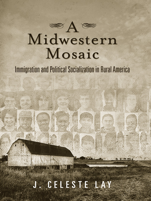 Title details for A Midwestern Mosaic by J. Celeste Lay - Available